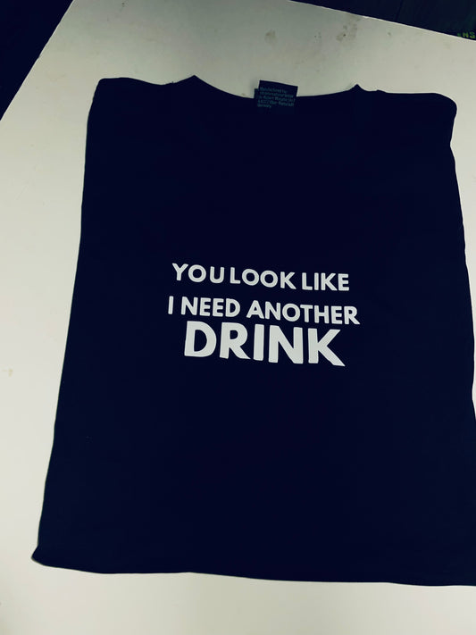 Rebell need another drink tshirt unisex